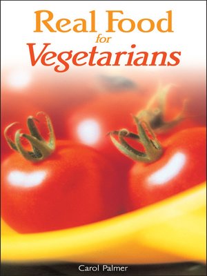 cover image of Real Food for Vegetarians